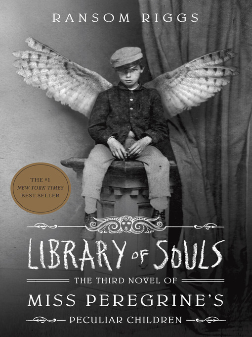 Title details for Library of Souls by Ransom Riggs - Available